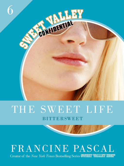 Title details for Bittersweet by Francine Pascal - Wait list